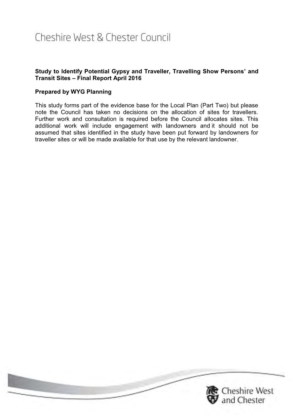 Study to Identify Potential Gypsy and Traveller, Travelling Show Persons’ and Transit Sites – Final Report April 2016