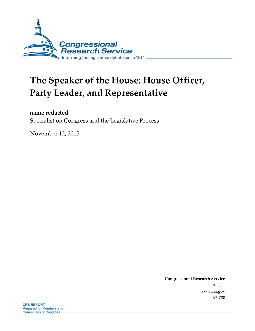 House Officer, Party Leader, and Representative Name Redacted Specialist on Congress and the Legislative Process