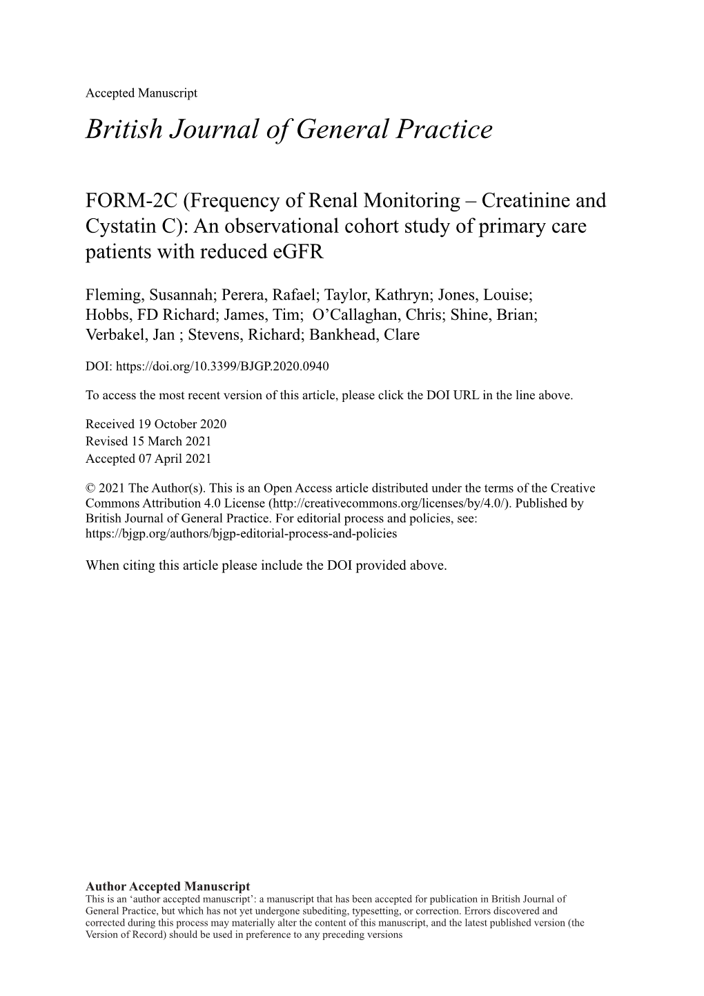 Frequency of Renal Monitoring – Creatinine and Cystatin C): an Observational Cohort Study of Primary Care Patients with Reduced Egfr