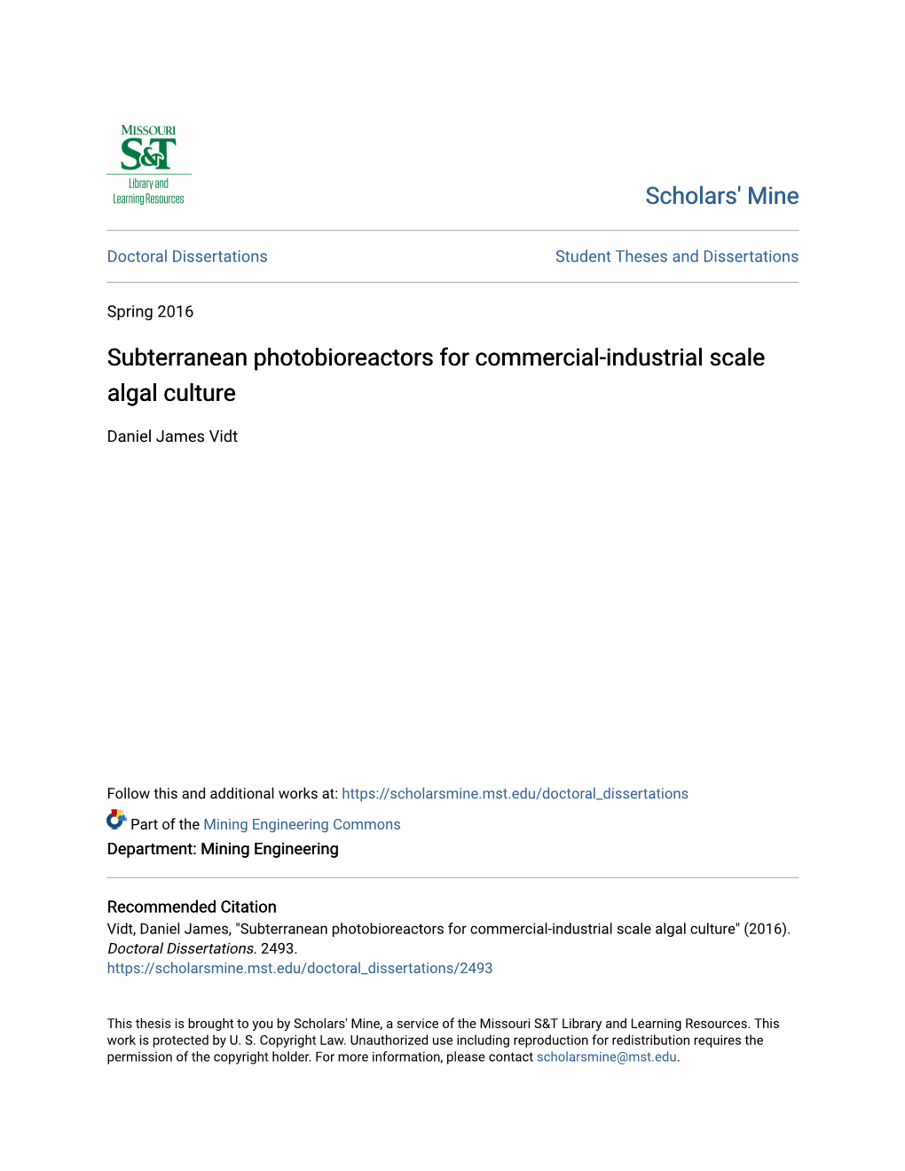 Subterranean Photobioreactors for Commercial-Industrial Scale Algal Culture