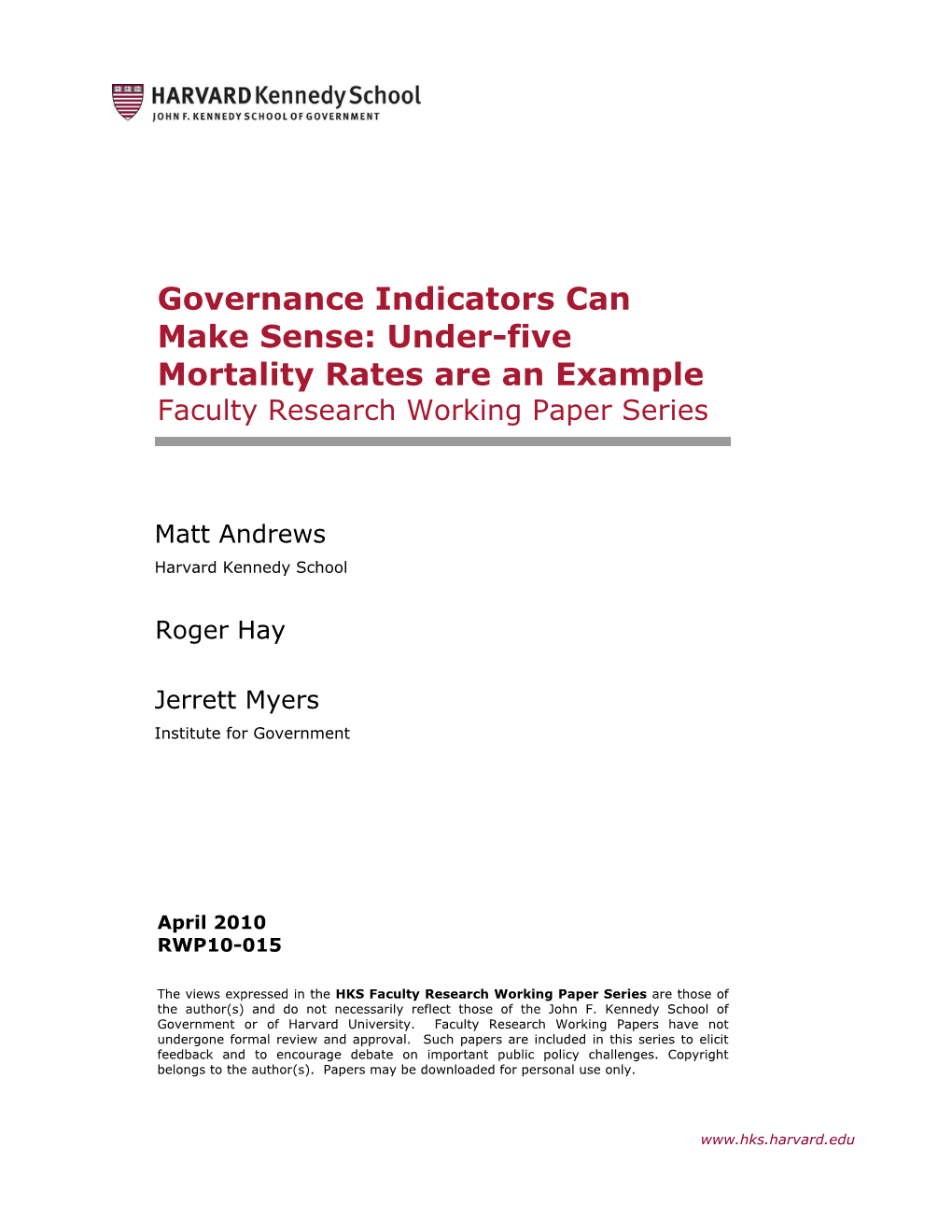 Governance Indicators Can Make Sense: Under-Five Mortality Rates Are an Example Faculty Research Working Paper Series