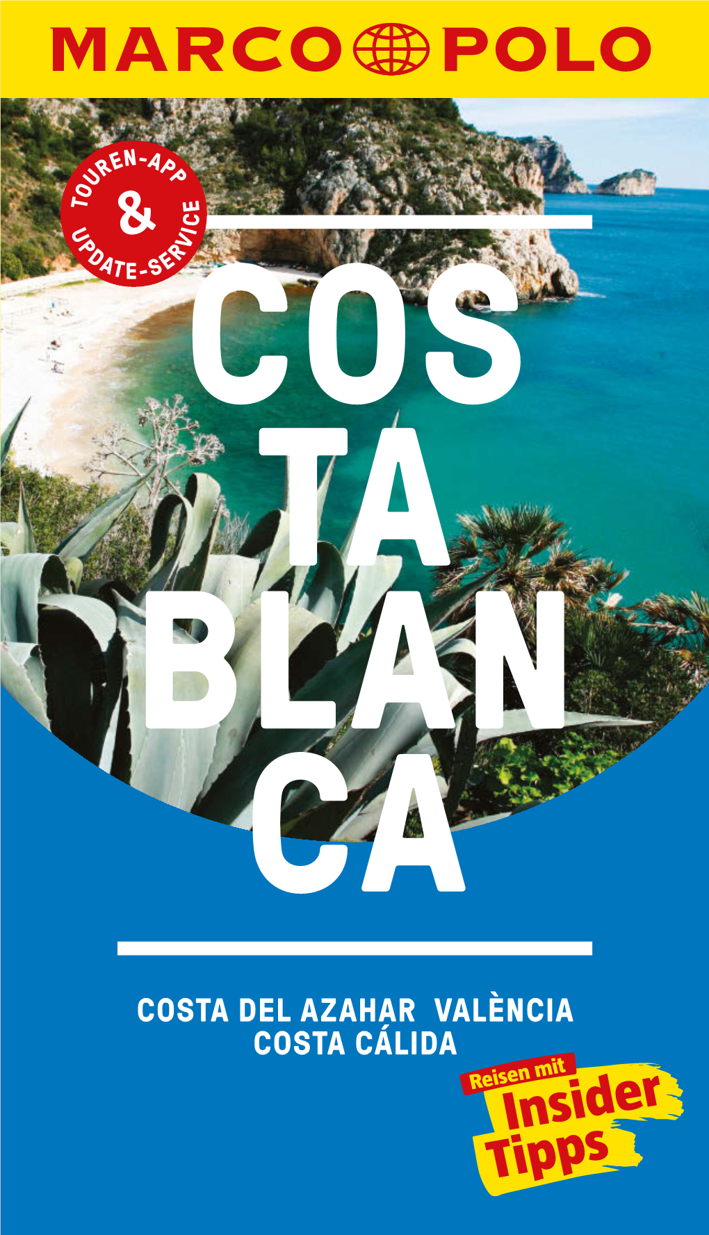 Costa Del Azahar València Costa Cálida