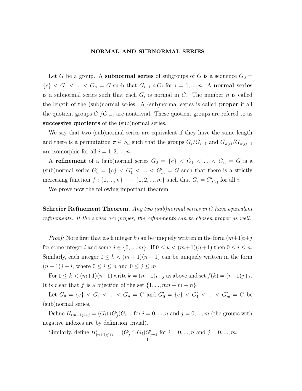 Let G Be a Group. a Subnormal Series of Subgroups of G Is a Sequence G {E} < G 1 < ... < Gn = G Such That G I−1