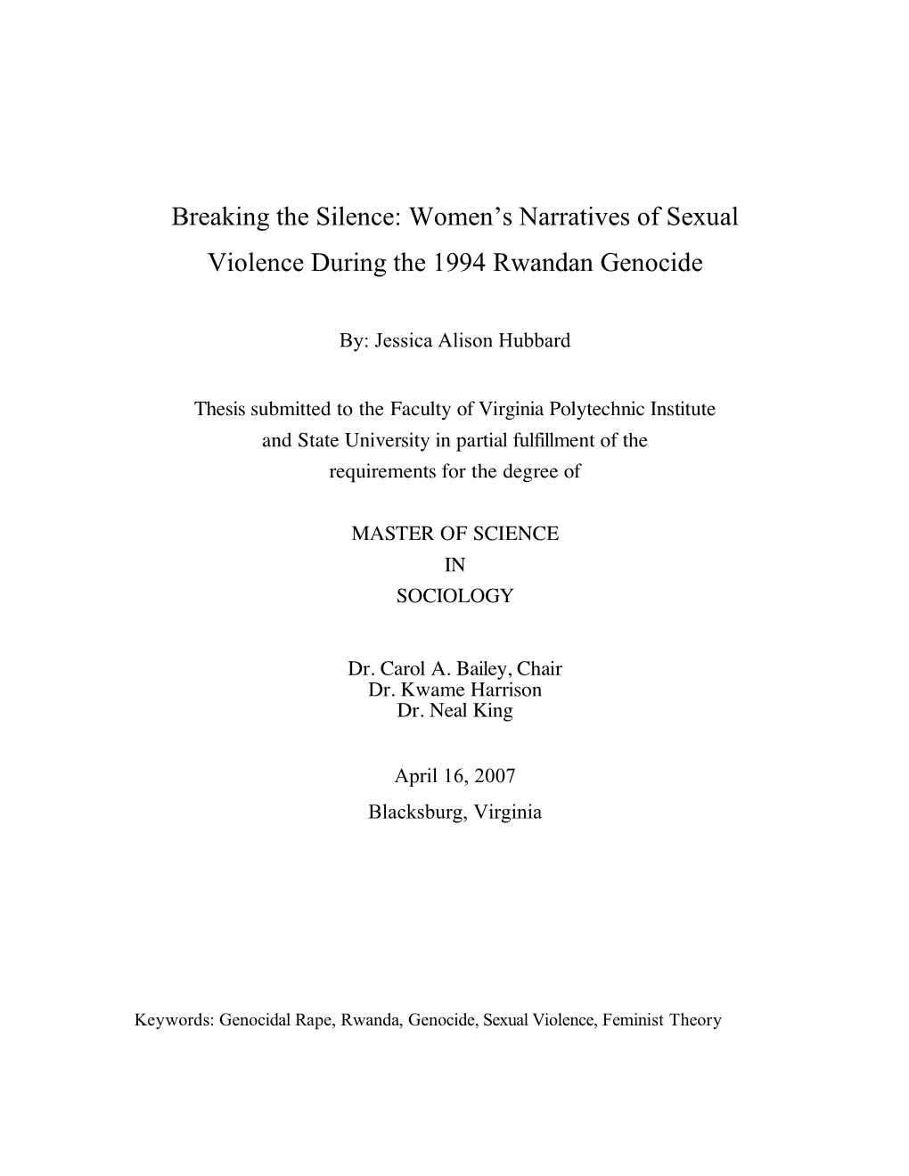 Breaking the Silence: Women's Narratives of Sexual Violence During the 1994 Rwandan Genocide