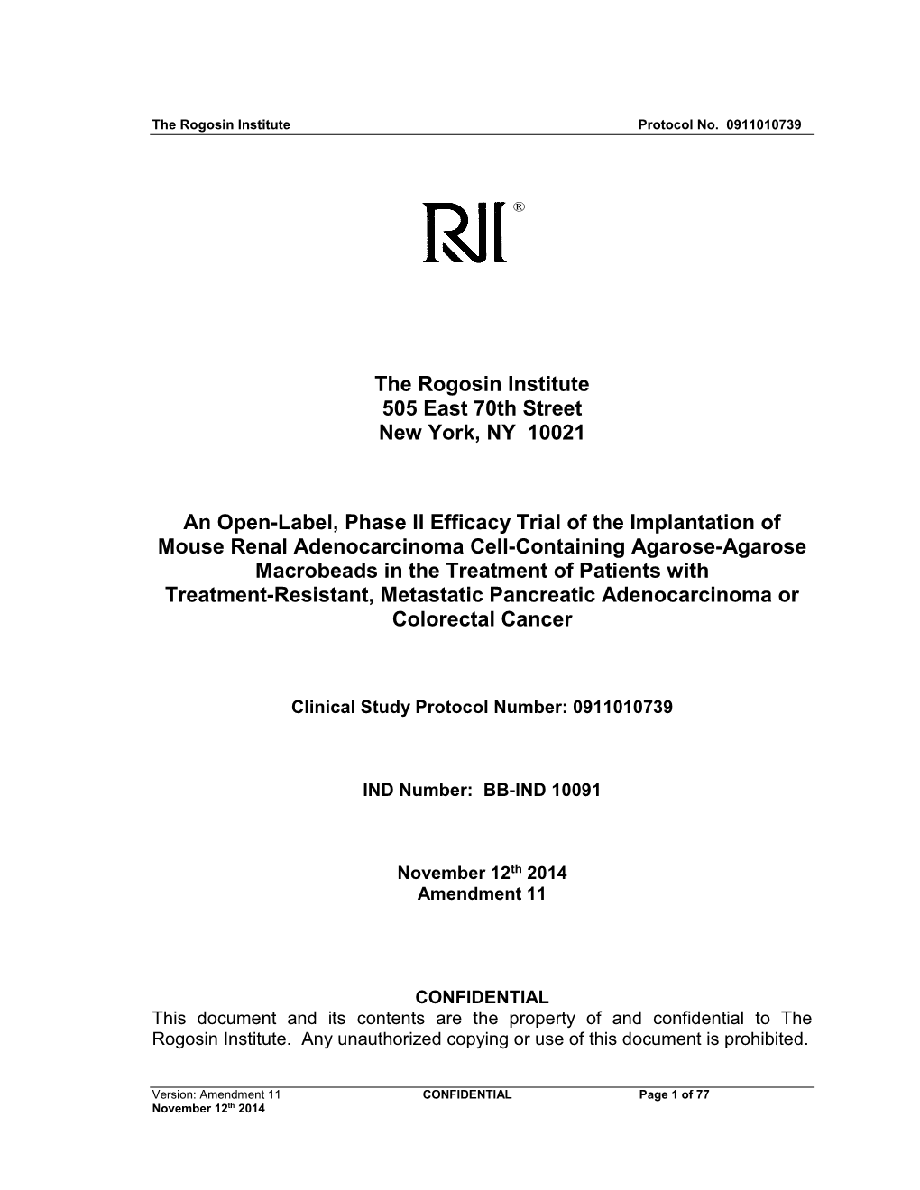 The Rogosin Institute 505 East 70Th Street New York, NY 10021 an Open-Label, Phase II Efficacy Trial of the Implantation Of