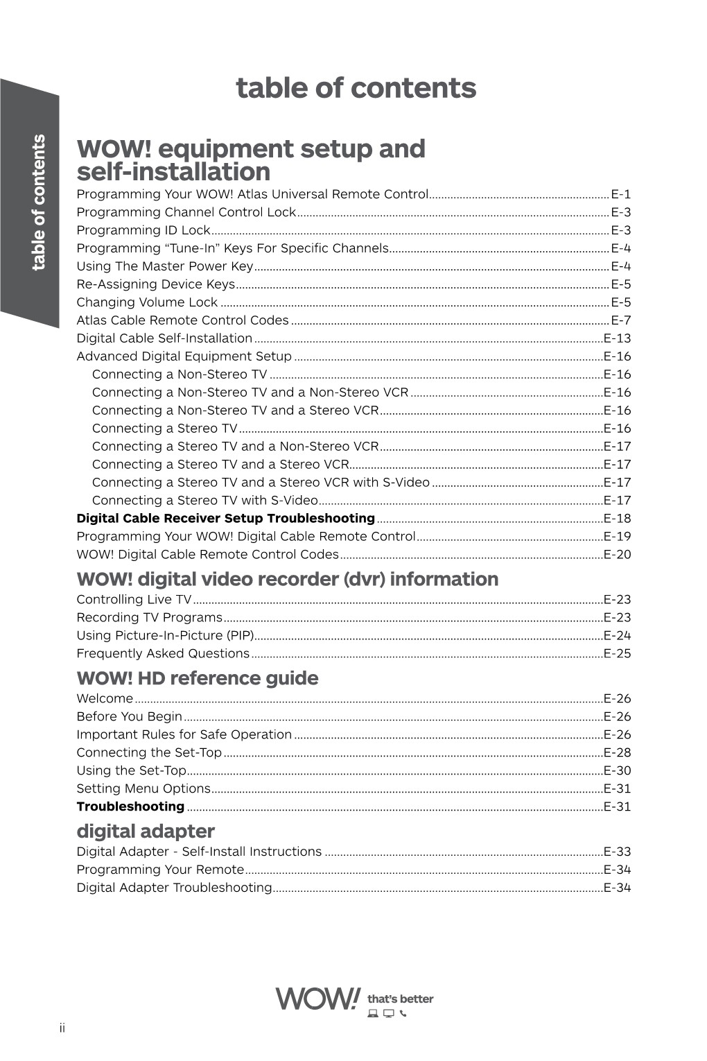 Equipment Setup and Self-Installation Programming Your WOW! Atlas Universal Remote Control