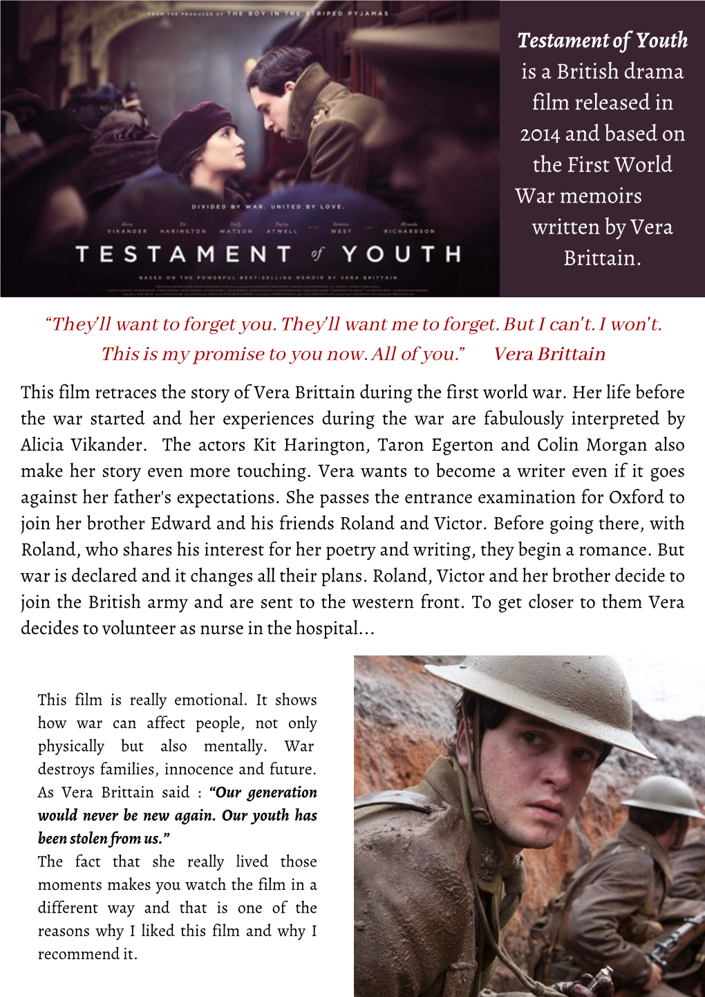 Testament of Youth Is a 2014 British Film Basen the First World War