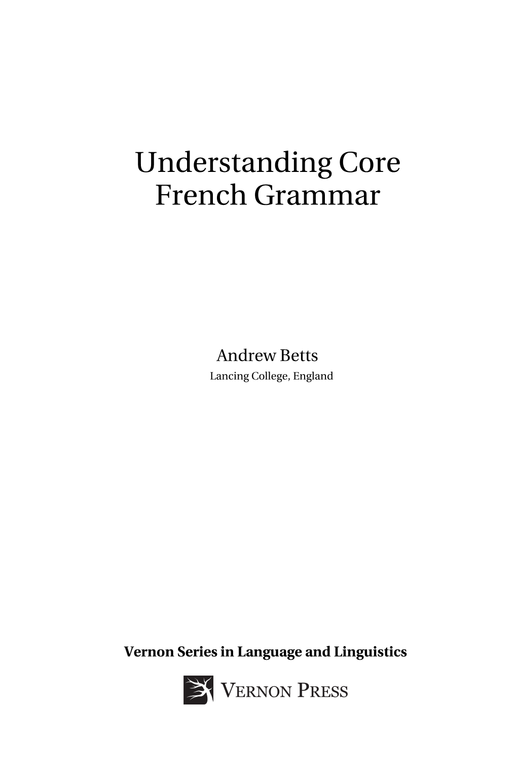 Understanding Core French Grammar