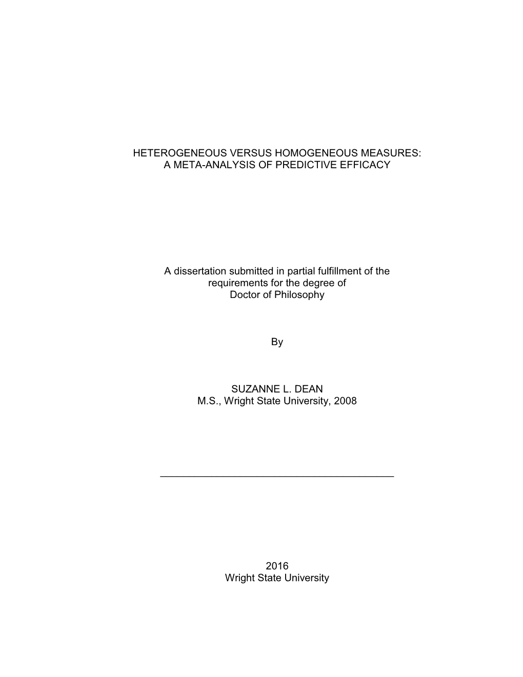 Heterogeneous Versus Homogeneous Measures: a Meta-Analysis of Predictive Efficacy