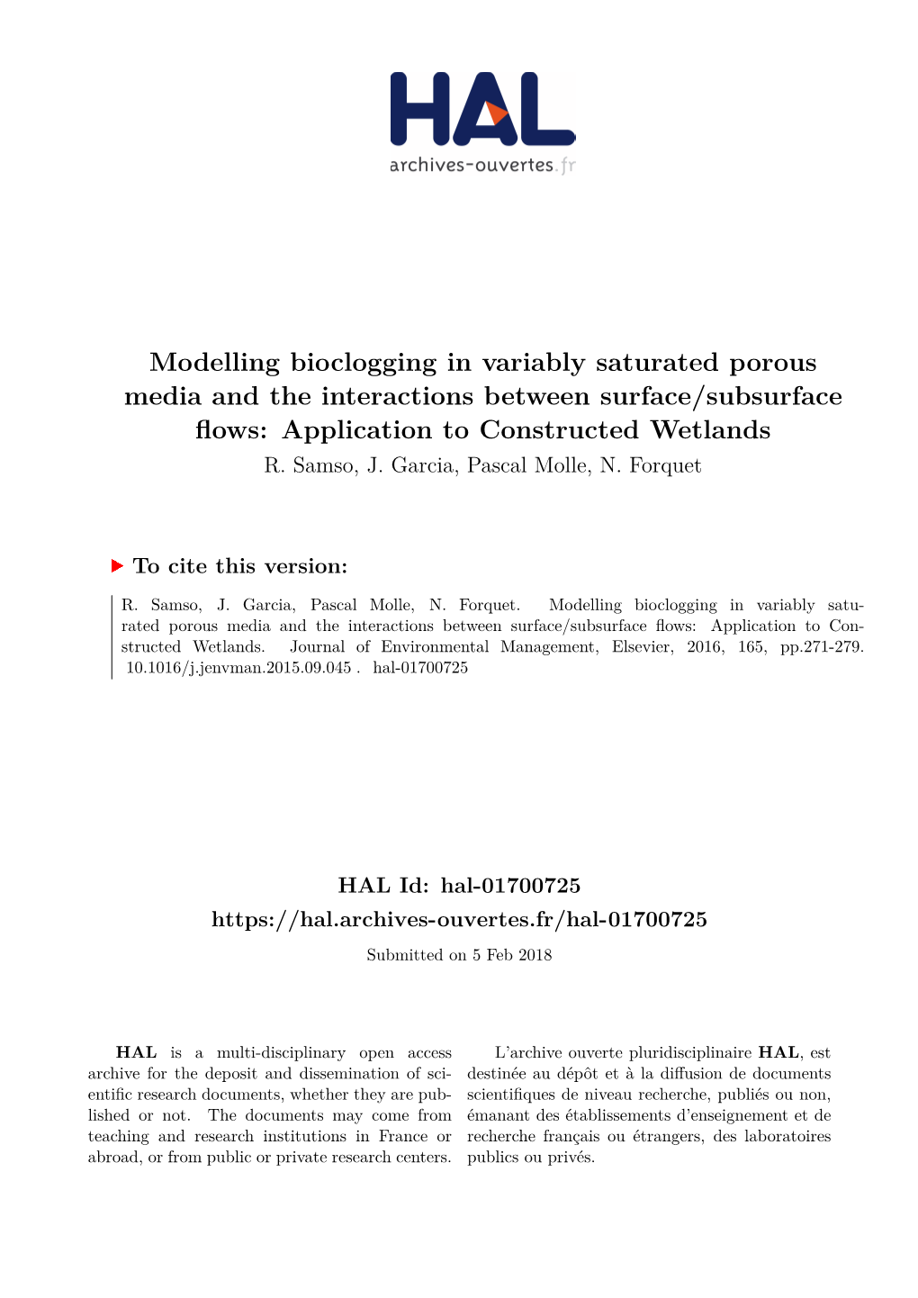 Modelling Bioclogging in Variably Saturated Porous Media and the Interactions Between Surface/Subsurface Flows: Application to Constructed Wetlands R