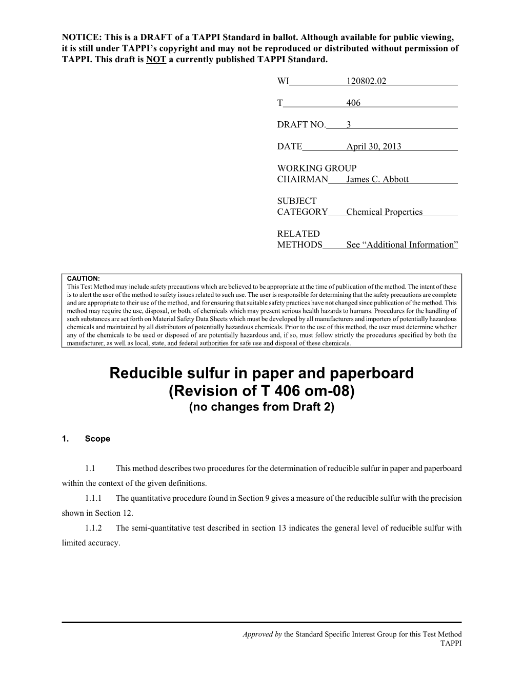 Reducible Sulfur in Paper and Paperboard (Revision of T 406 Om-08) (No Changes from Draft 2)