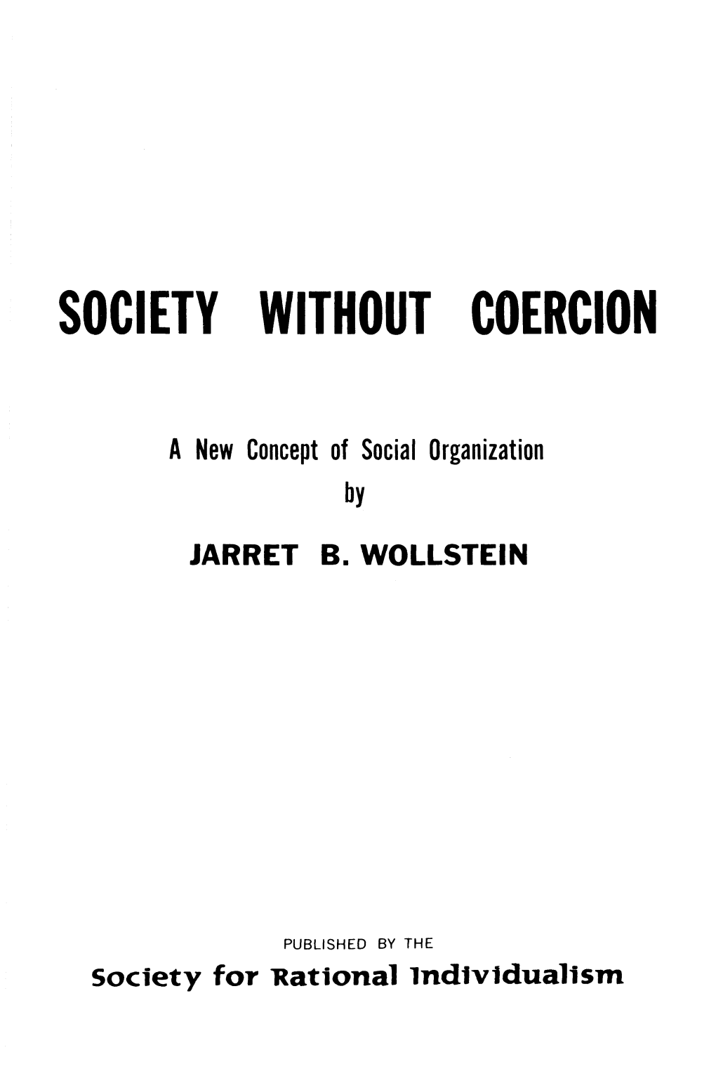 Society Without Coercion