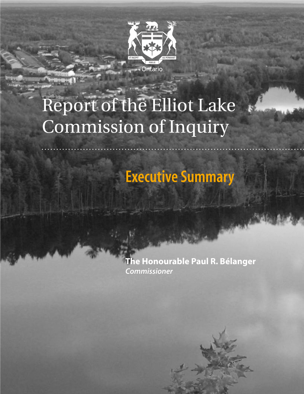 Report of the Elliot Lake Commission of Inquiry