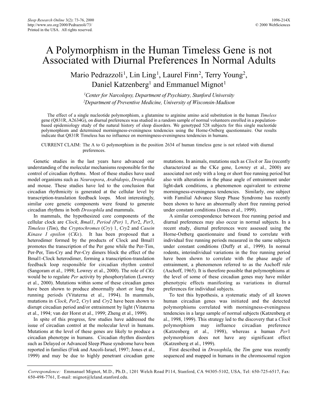 A Polymorphism in the Human Timeless Gene Is Not Associated