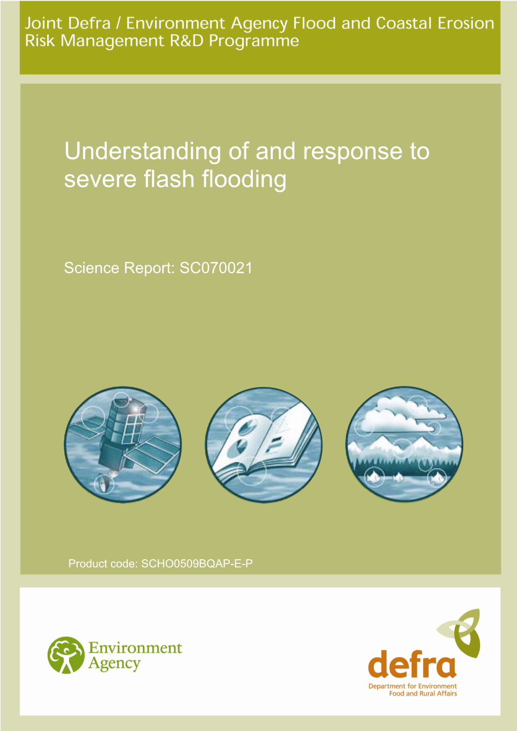 Understanding of and Response to Severe Flash Flooding