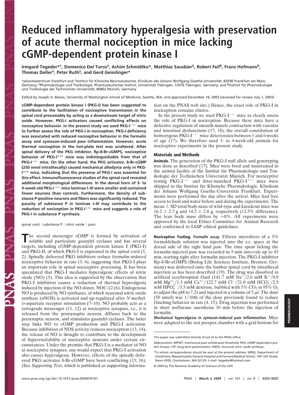 Reduced Inflammatory Hyperalgesia with Preservation of Acute Thermal Nociception in Mice Lacking Cgmp-Dependent Protein Kinase I