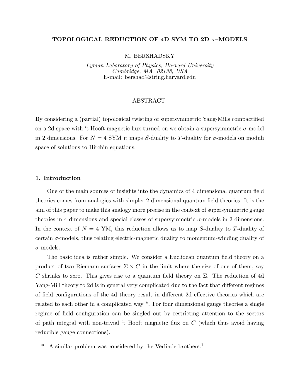 Topological Reduction of 4D Sym to 2D Σ–Models