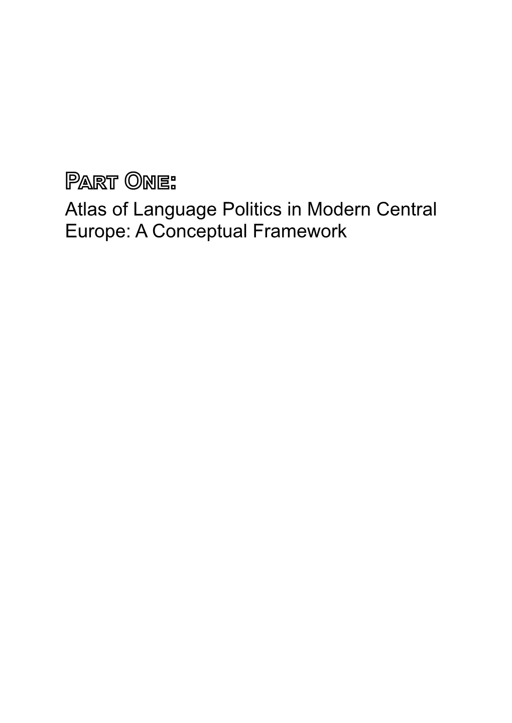 Atlas of Language Politics in Modern Central Europe: a Conceptual Framework