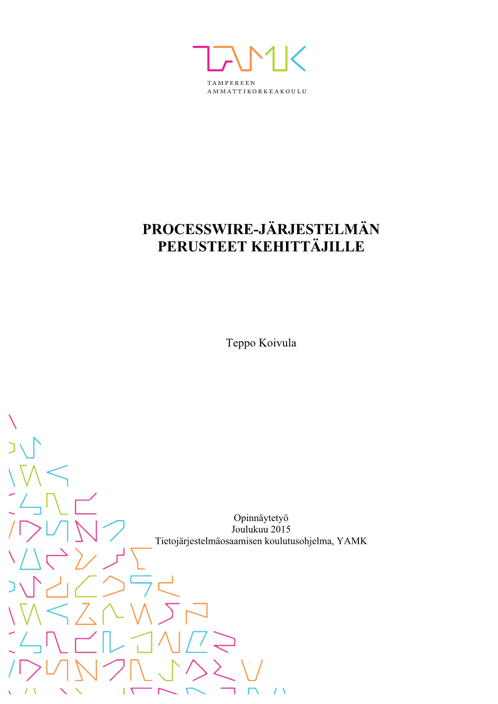 Processwire-Järjestelmän Perusteet Kehittäjille