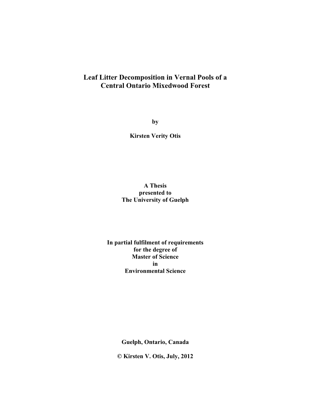 Leaf Litter Decomposition in Vernal Pools of a Central Ontario Mixedwood Forest