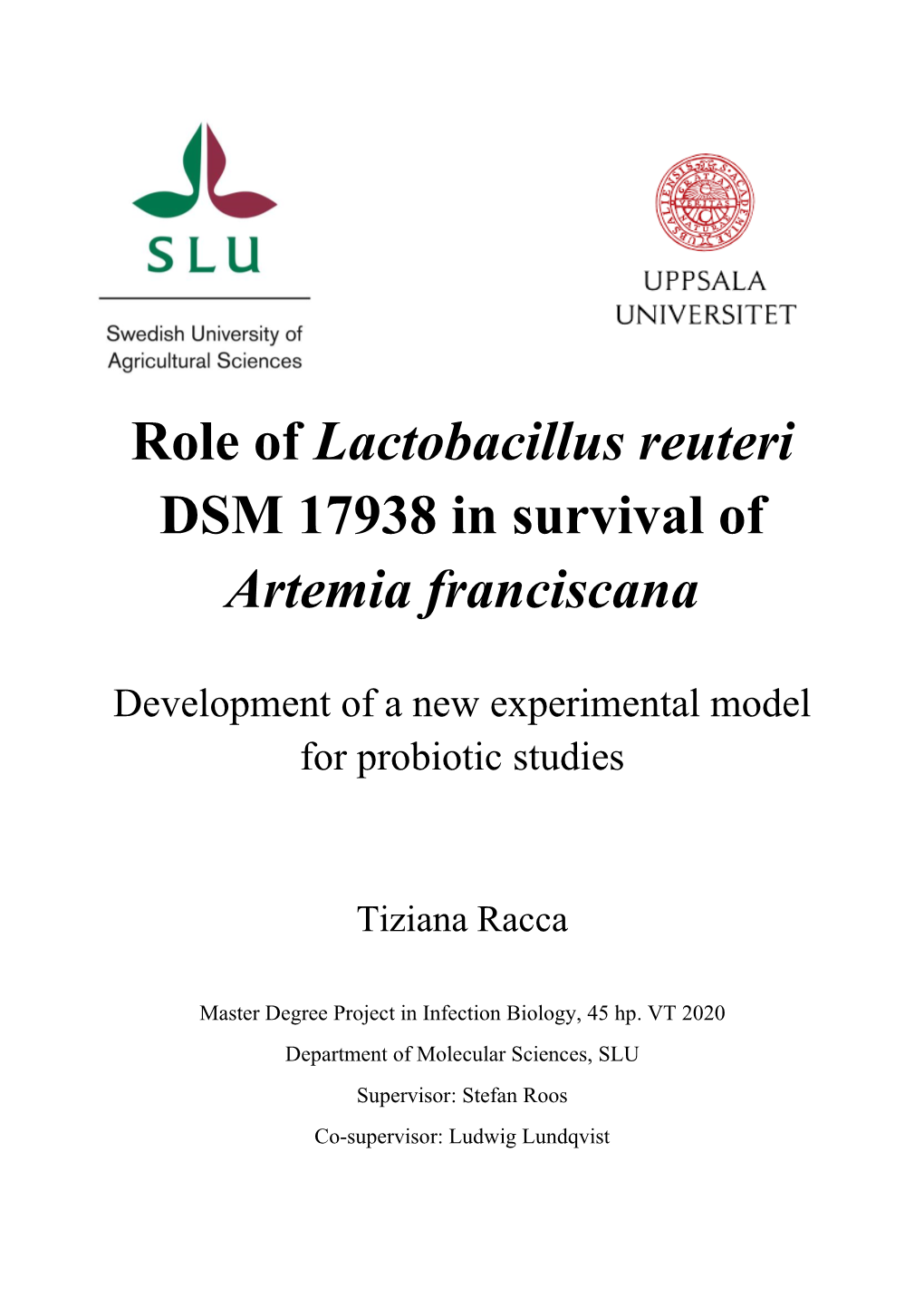 Role of Lactobacillus Reuteri DSM 17938 in Survival of Artemia Franciscana