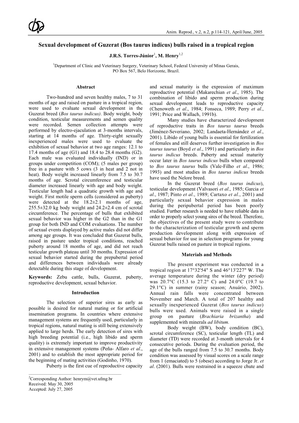 Sexual Development of Guzerat (Bos Taurus Indicus) Bulls Raised in a Tropical Region