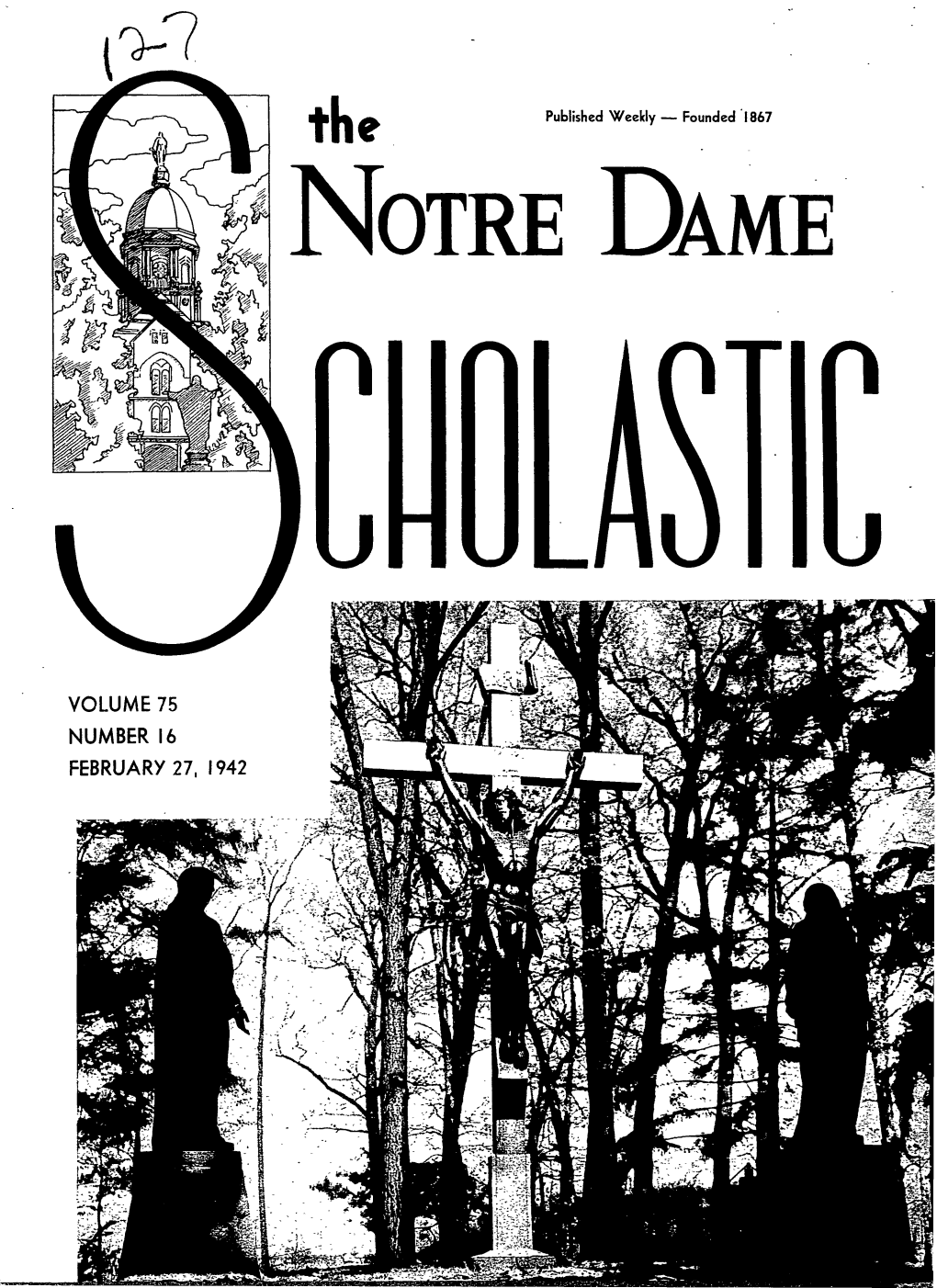 Notre Dame Scholastic, Vol. 75, No. 16