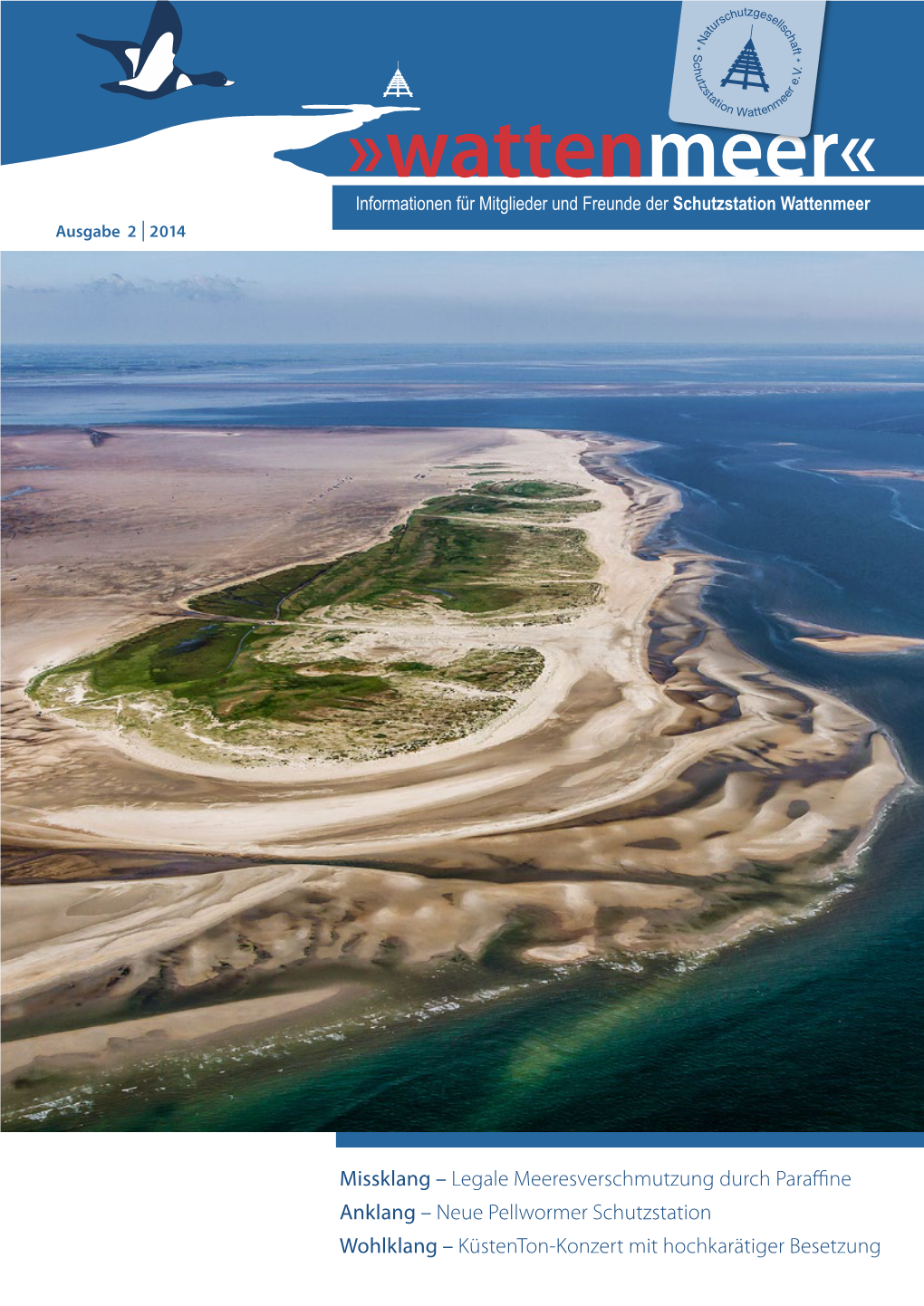 »Wattenmeer« Informationen Für Mitglieder Und Freunde Der Schutzstation Wattenmeer Ausgabe 2 | 2014