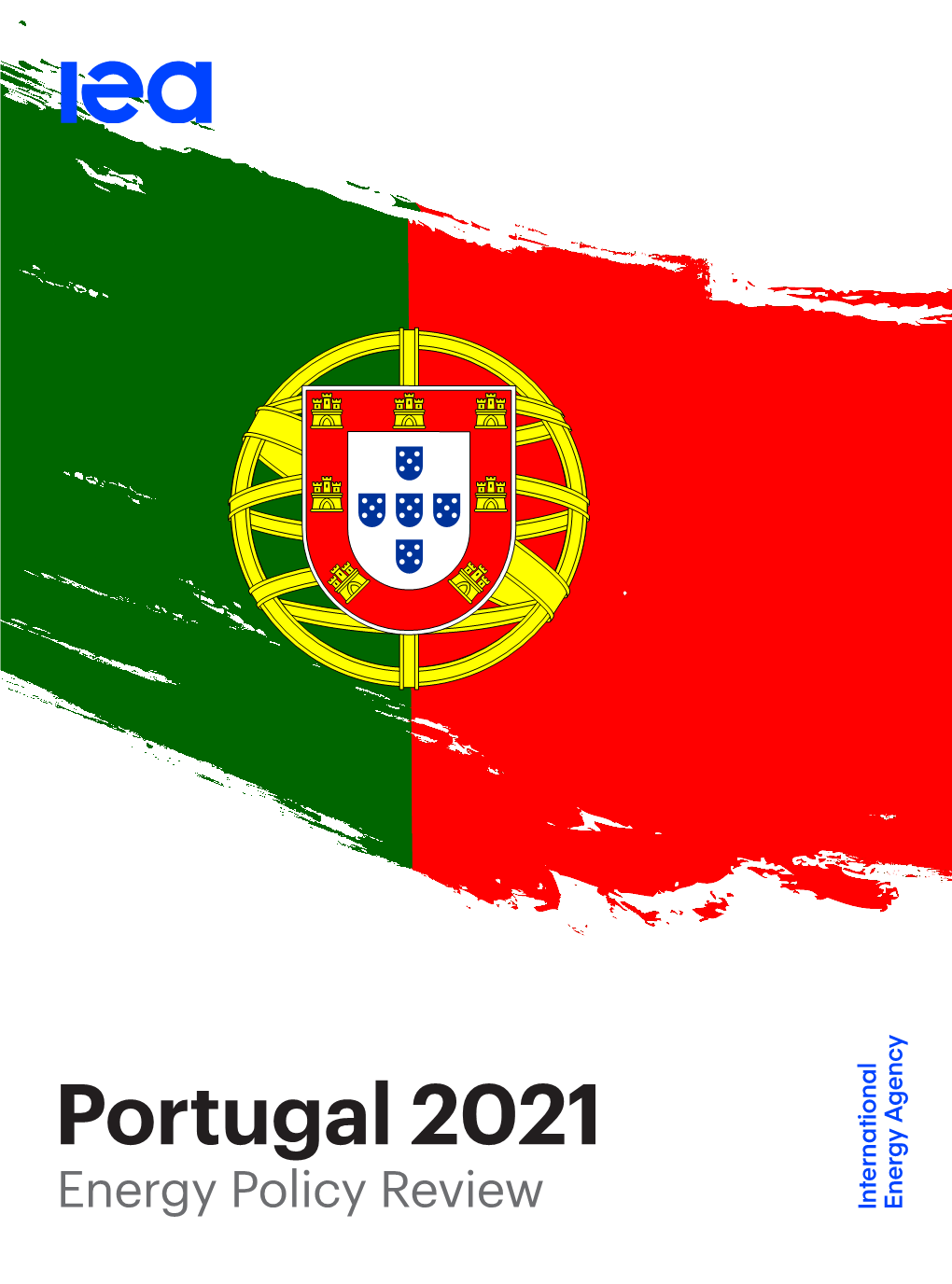 Portugal 2021 Energy Policy Review INTERNATIONAL ENERGY AGENCY