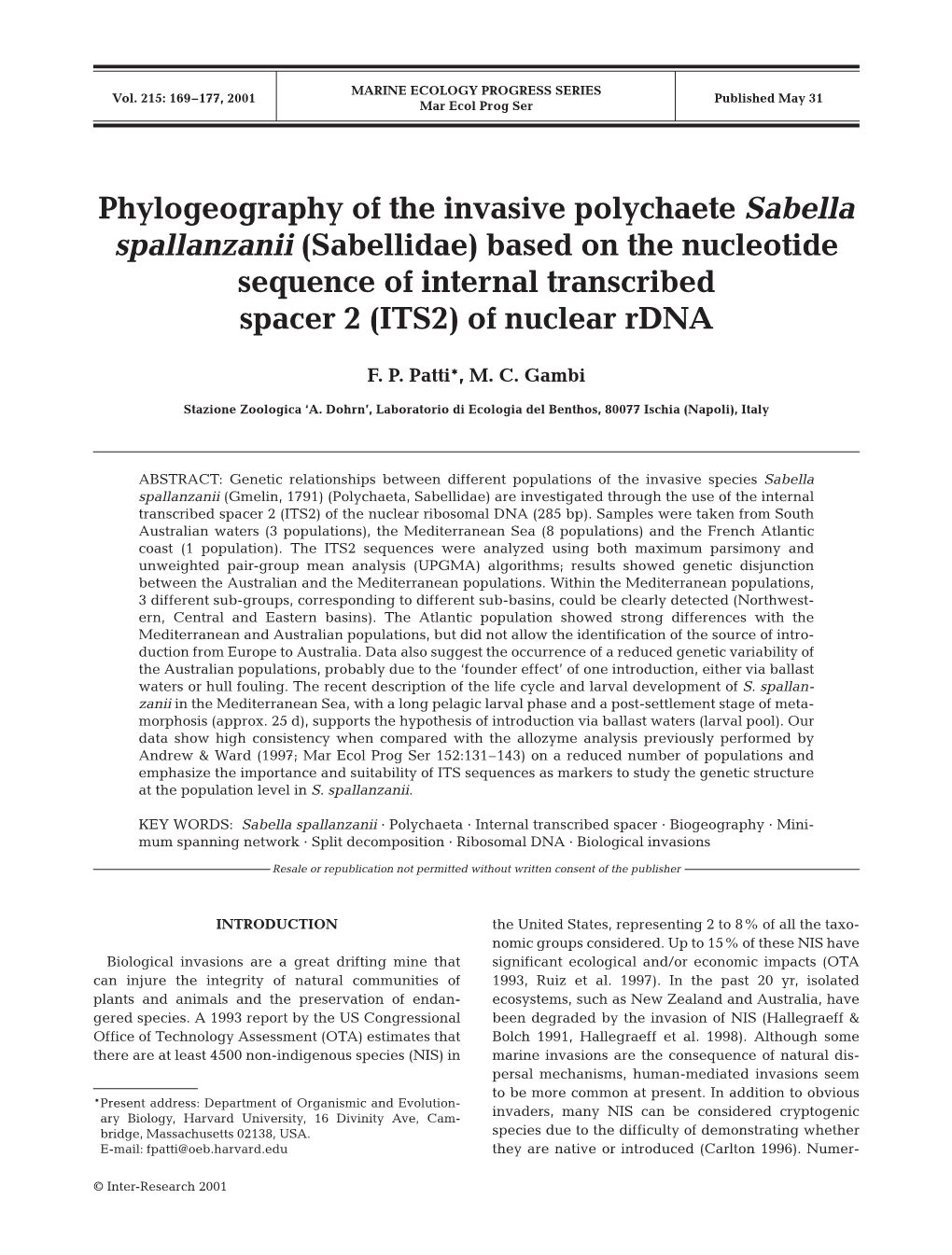 Phylogeography of the Invasive Polychaete Sabella Spallanzanii (Sabellidae) Based on the Nucleotide Sequence of Internal Transcribed Spacer 2 (ITS2) of Nuclear Rdna