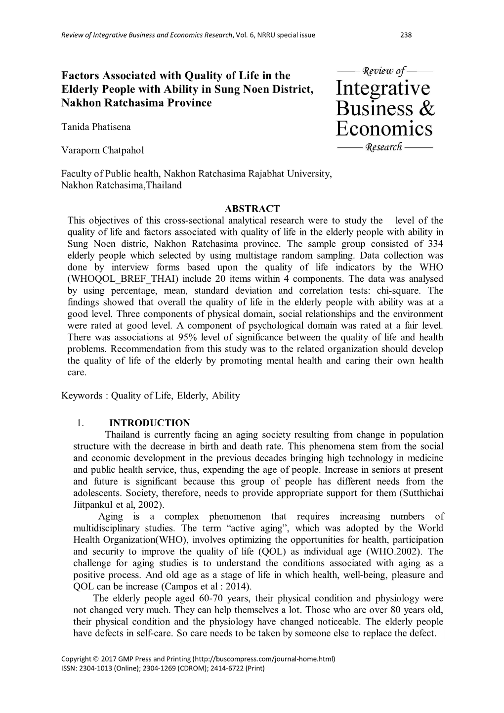 Factors Associated with Quality of Life in the Elderly People with Ability in Sung Noen District, Nakhon Ratchasima Province