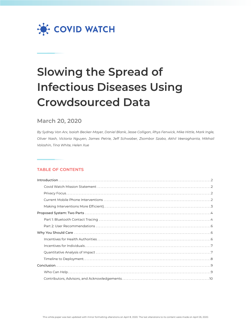 Slowing the Spread of Infectious Diseases Using Crowdsourced Data