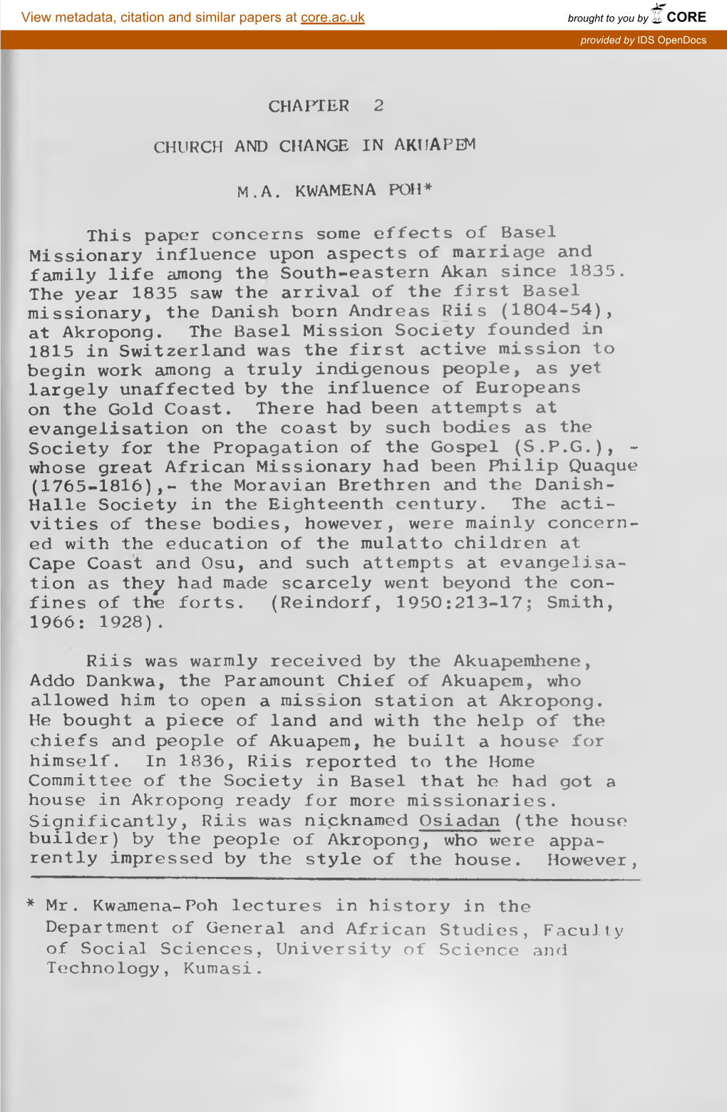 57 CHAPTER 2 CHURCH and CHANGE in ARUAPEM M.A. KWAMENA POH* This Paper Concerns Some Effects of Basel Missionary Influence Upon