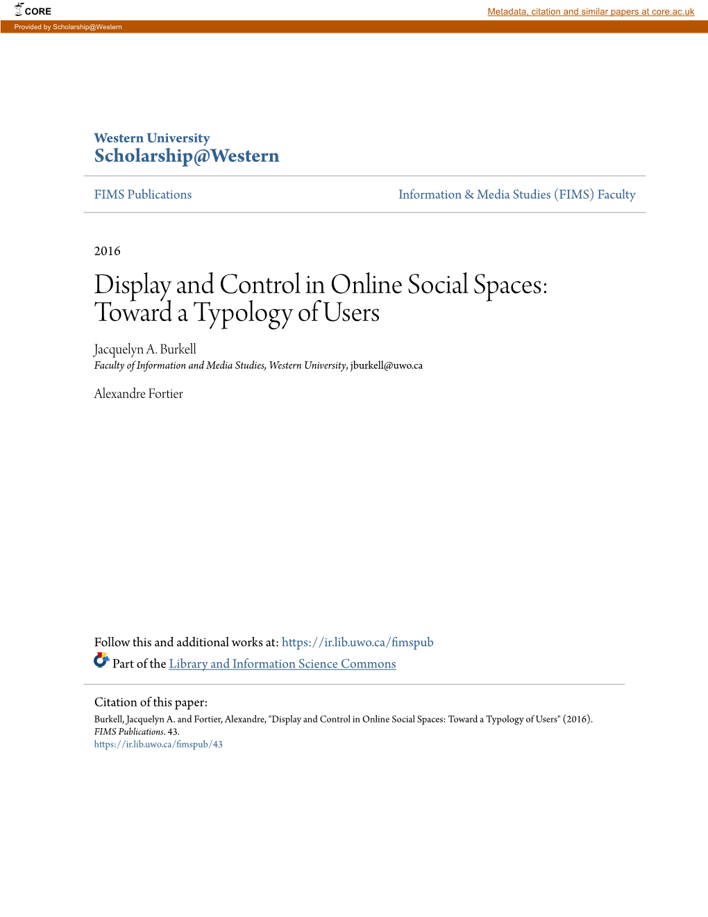 Display and Control in Online Social Spaces: Toward a Typology of Users Jacquelyn A