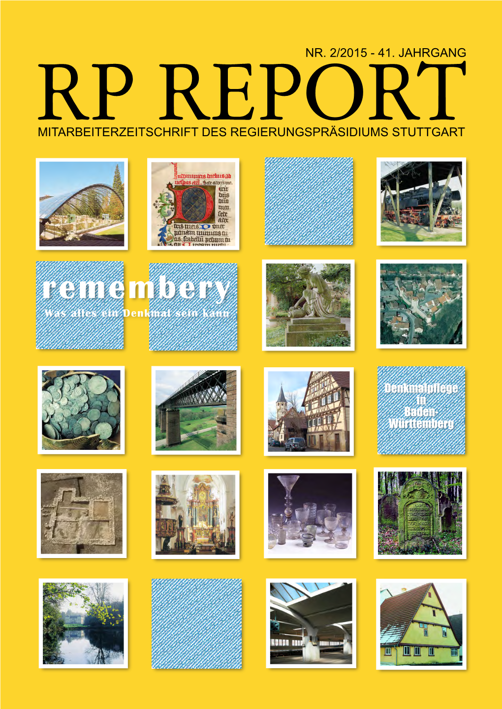 RP REPORT 2/2015 BERICHTE | 19 UNESCO-Welterbe