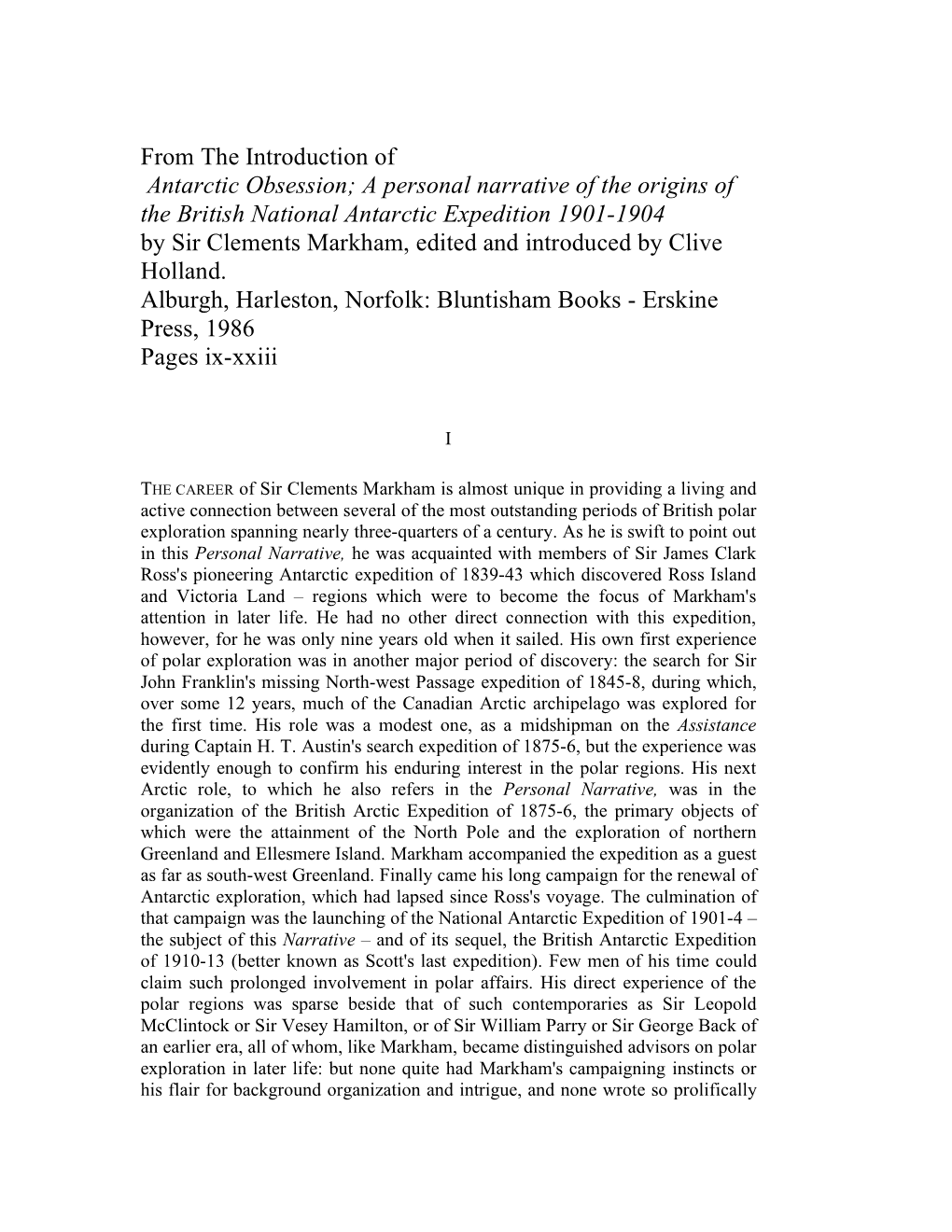 A Personal Narrative of the Origins of the British National Antarctic Expedition 1901-1904 by Sir Clements Markham, Edited and Introduced by Clive Holland