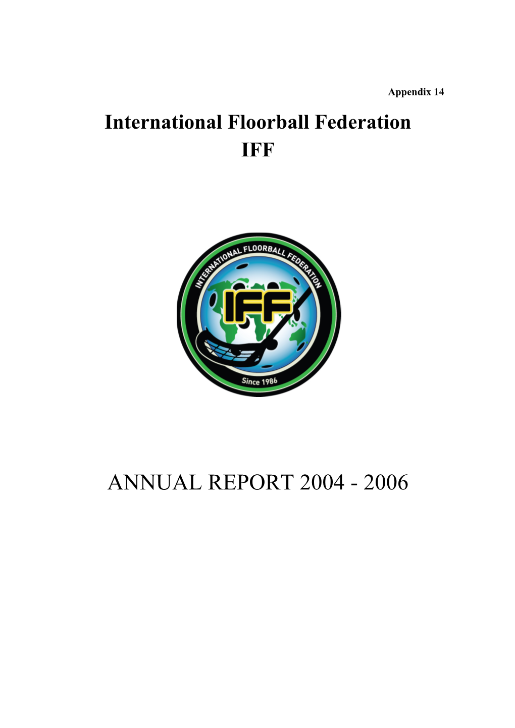 Annual Report 2004 - 2006