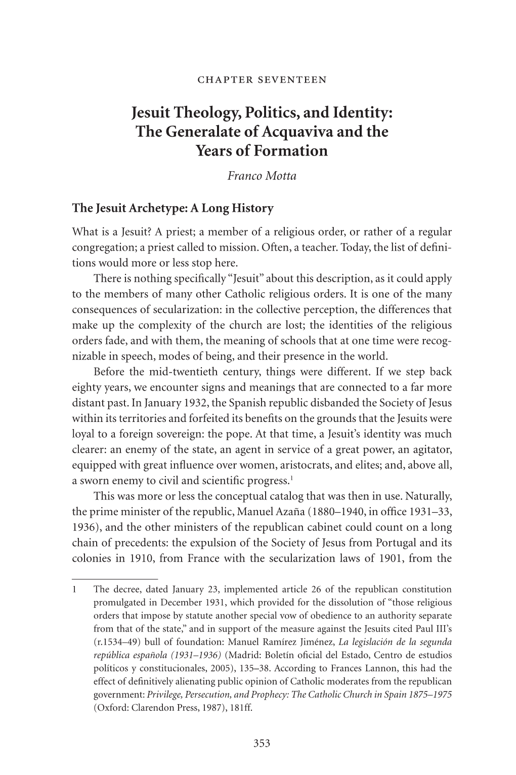 Jesuit Theology, Politics, and Identity: the Generalate of Acquaviva and the Years of Formation Franco Motta