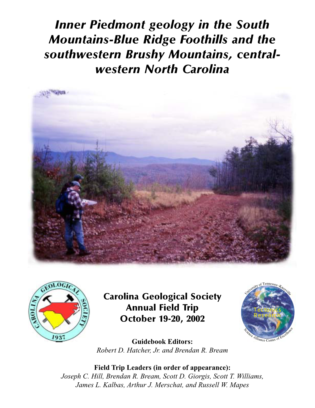 Inner Piedmont Geology in the South Mountains-Blue Ridge Foothills and the Southwestern Brushy Mountains, Central- Western North Carolina