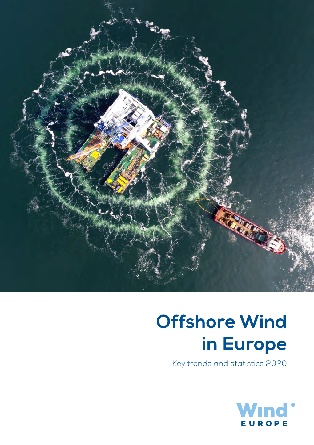 Offshore Wind in Europe Key Trends and Statistics 2020