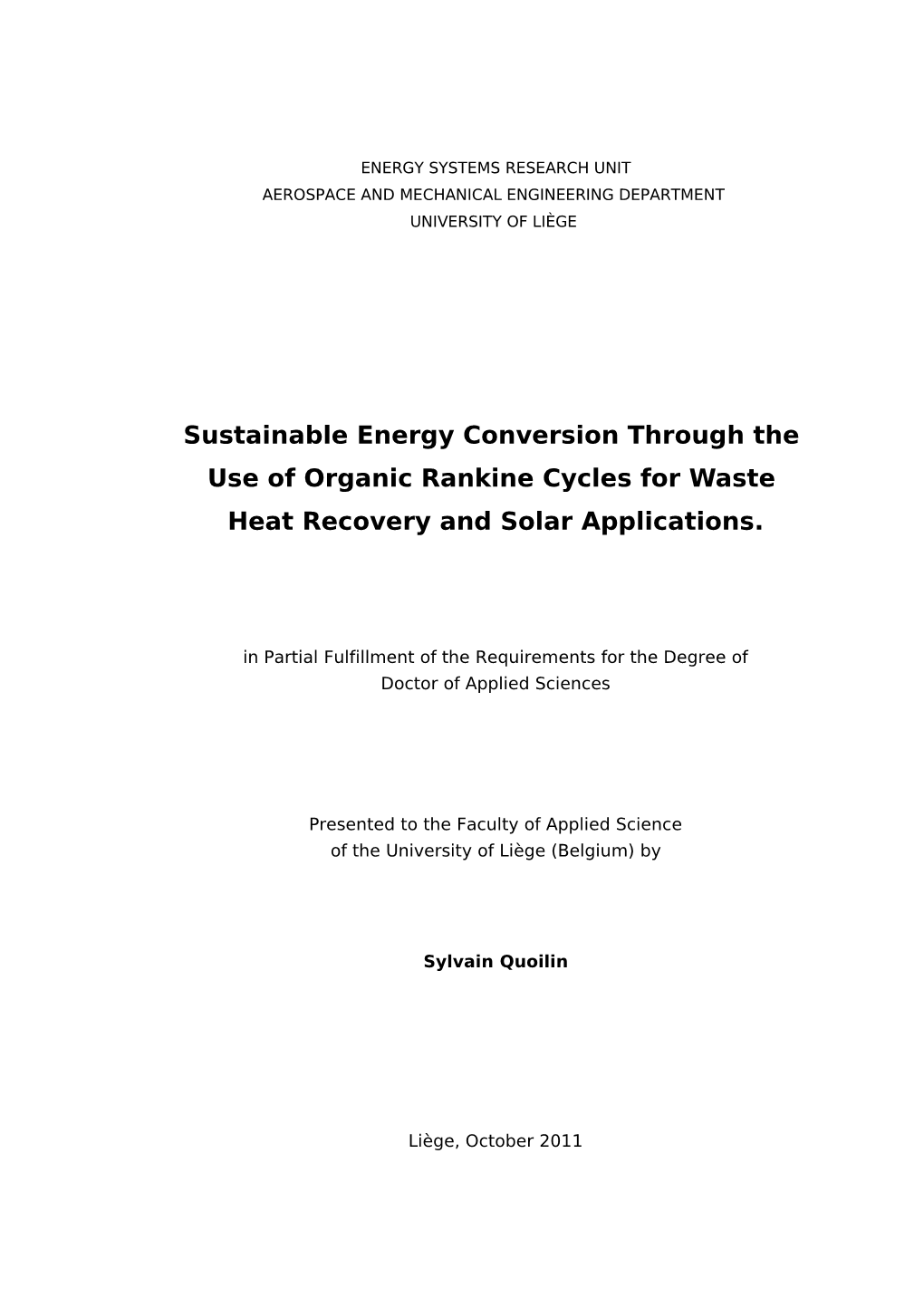 Sustainable Energy Conversion Through the Use of Organic Rankine Cycles for Waste Heat Recovery and Solar Applications