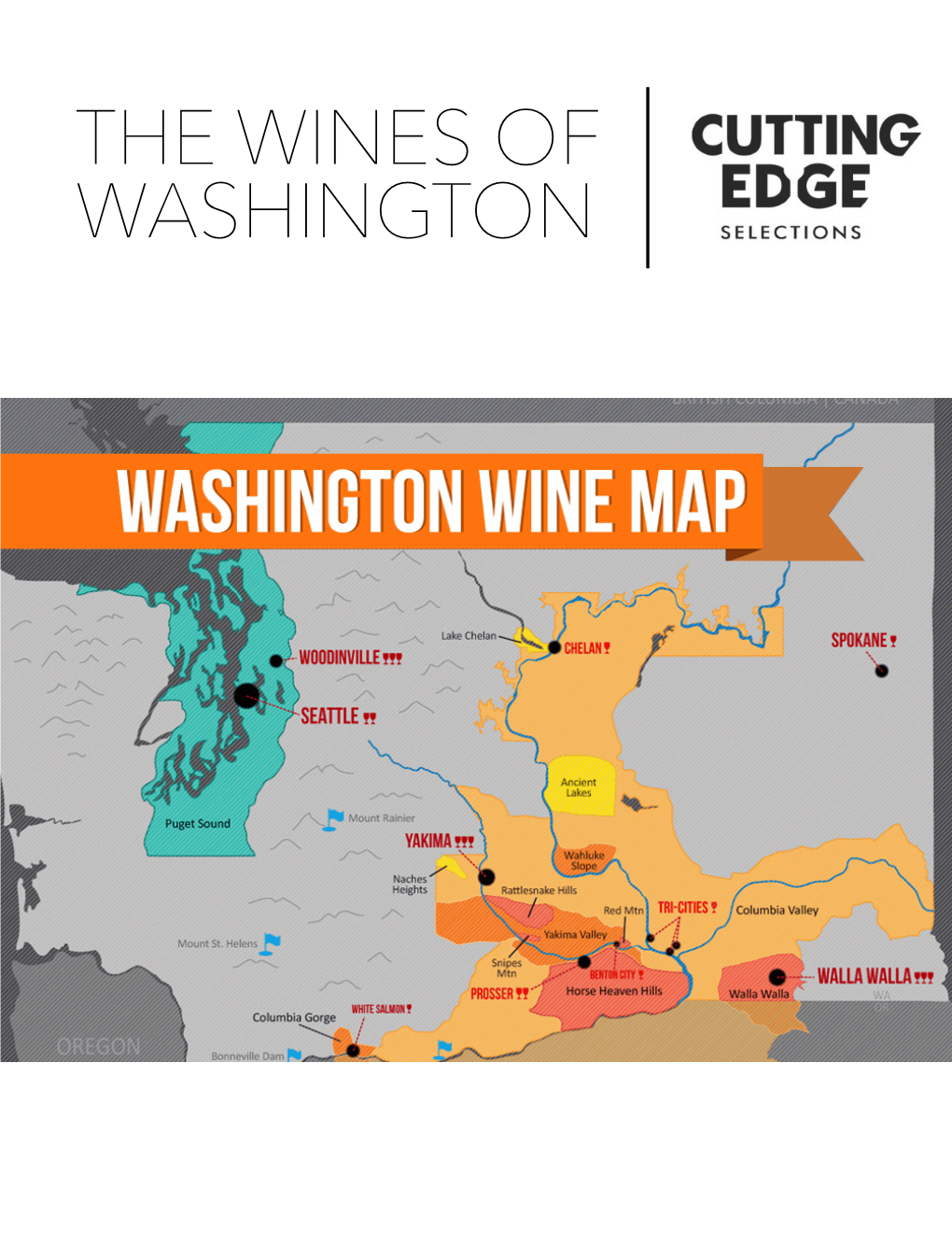 THE WINES of WASHINGTON 2019 Andrew Will Winery Deﬁning the Terroir of Washington State