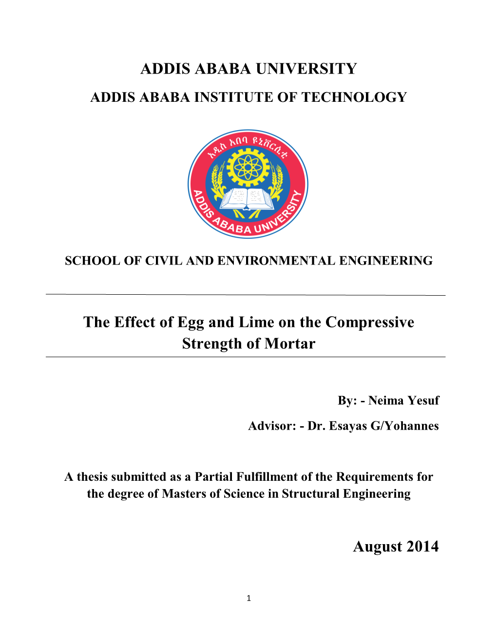 ADDIS ABABA UNIVERSITY the Effect of Egg and Lime on The