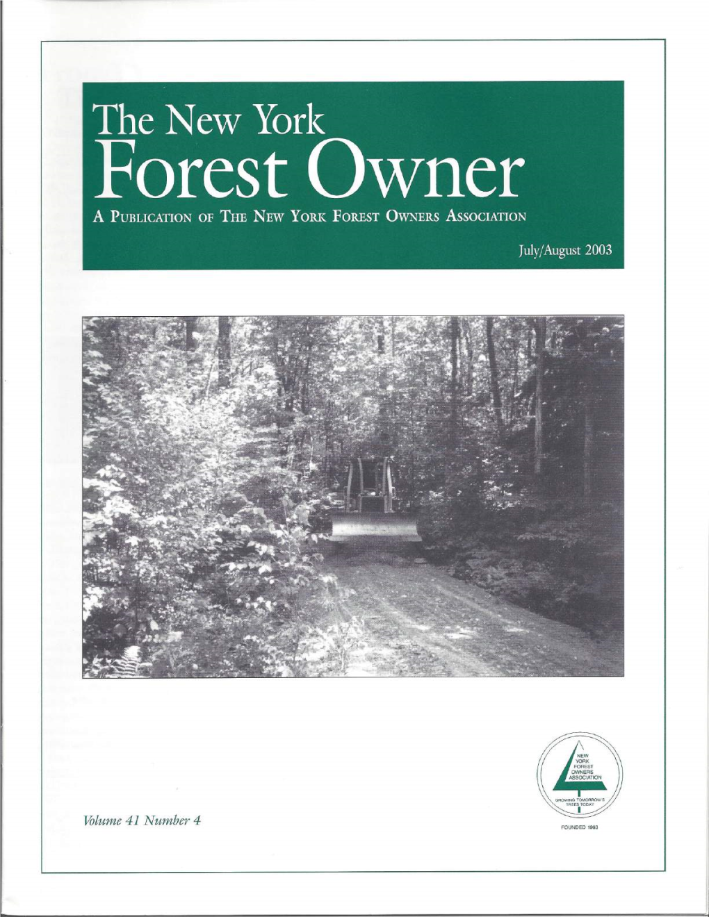 The New Yorl( Forest Owner a PUBLICATION of the NEW YORK FOREST OWNERS ASSOCIATION