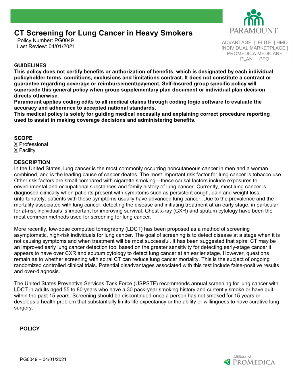 CT Screening for Lung Cancer in Heavy Smokers Policy Number: PG0049 ADVANTAGE | ELITE | HMO Last Review: 04/01/2021