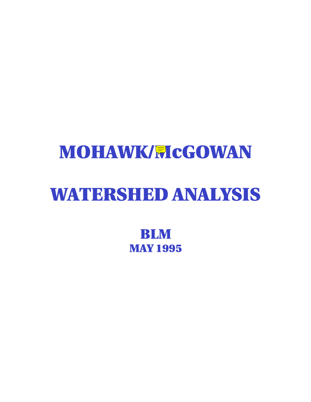 Mohawk/Mcgowan Watershed Analysis