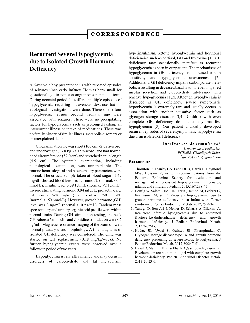 Recurrent Severe Hypoglycemia Due to Isolated Growth Hormone