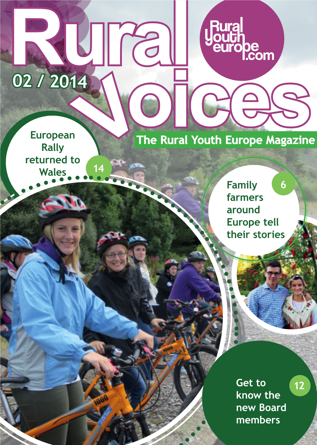 The Rural Youth Europe Magazine Rally Returned to Wales 14 Family 6 Farmers Around Europe Tell Their Stories