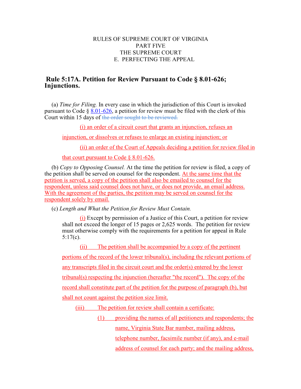 Rule 5:17A. Petition for Review Pursuant to Code § 8.01-626; Injunctions