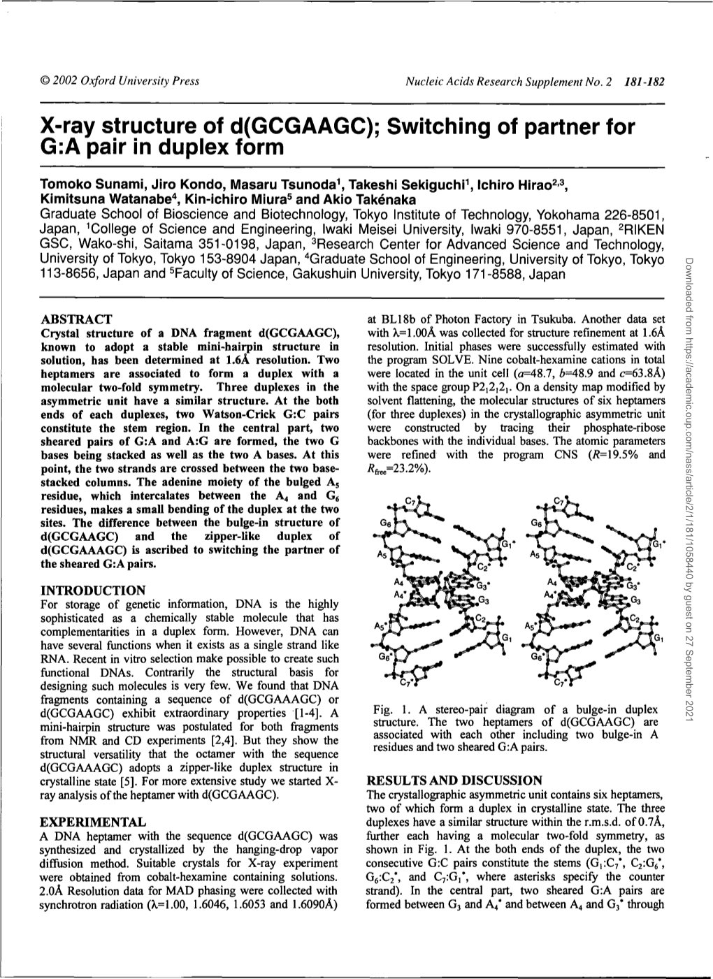 X-Ray Structure of D(GCGAAGC); Switching of Partner for G:A Pair in Duplex Form